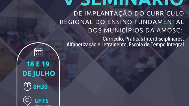 V Seminário de Implantação do Currículo Regional do Ensino Fundamental da AMOSC